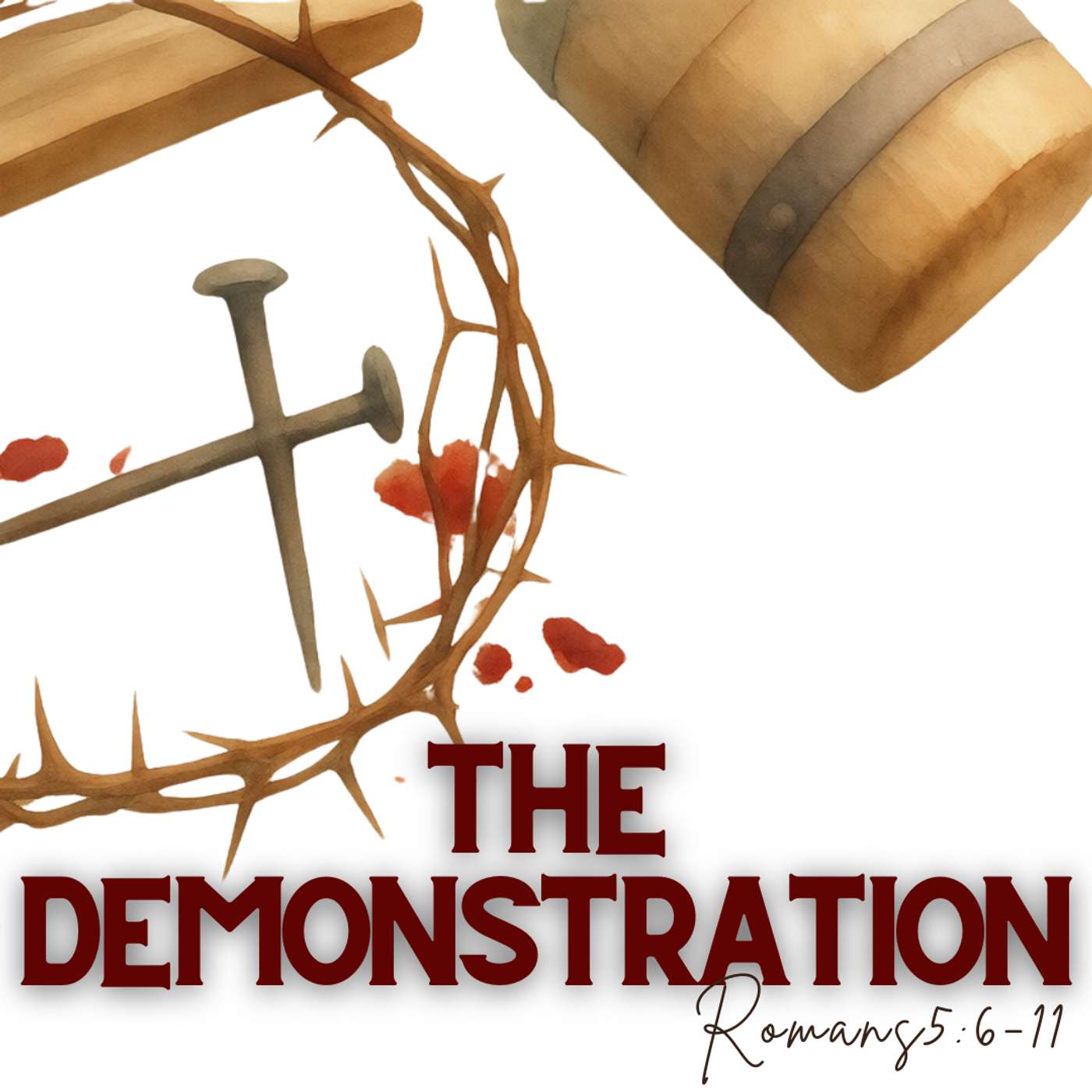 Good Friday: The Demonstration