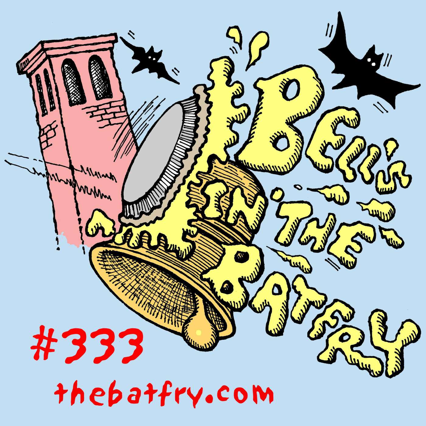 Bell's in the Batfry #333 episode artwork