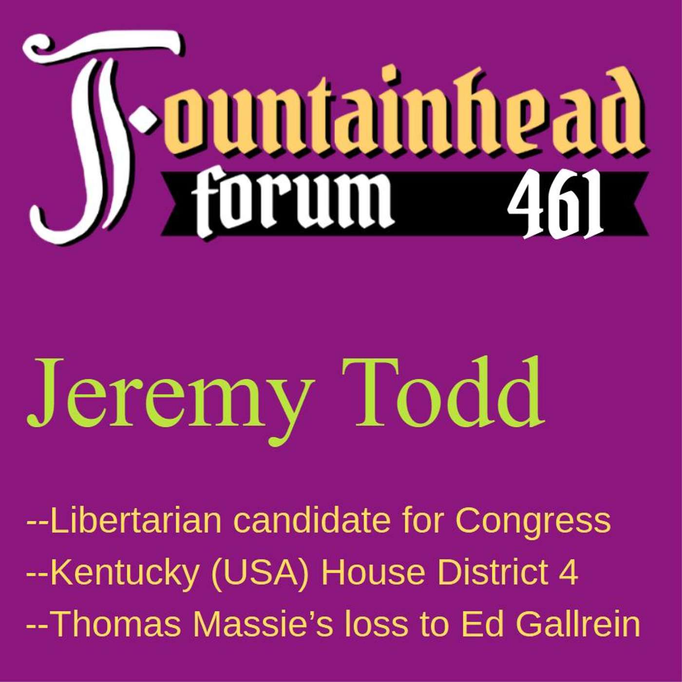 FF-461: Jeremy Todd on running for Thomas Massie's seat in Congress episode artwork