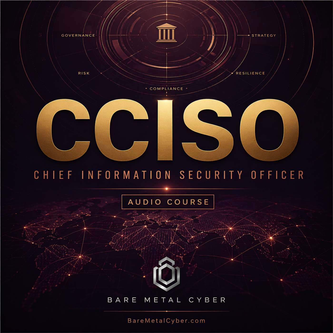 Certified: The CCISO Audio Course