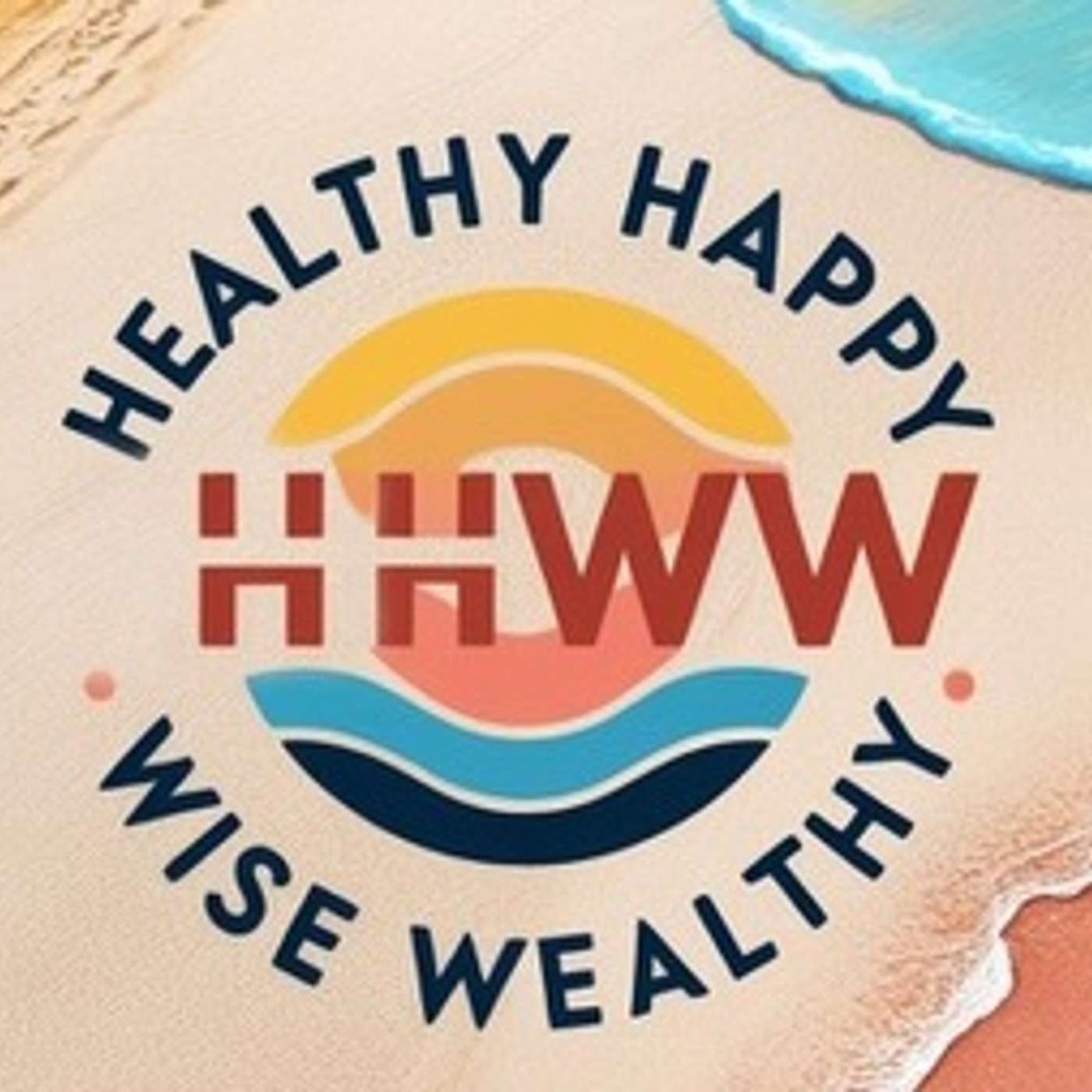 Healthy Happy Wise Wealthy