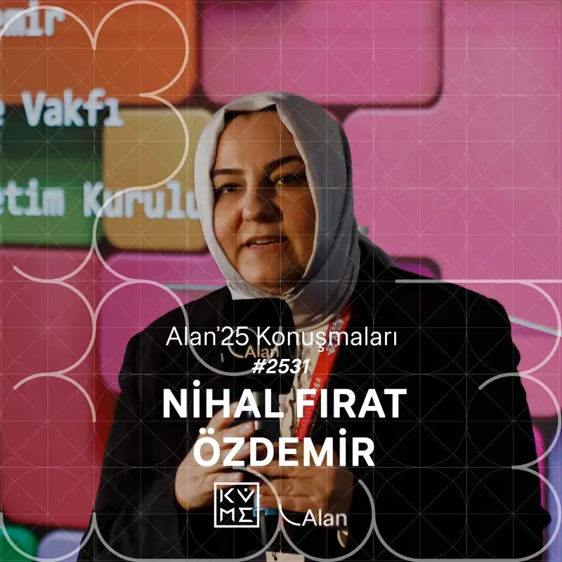 Alan'25 | Nihal Fırat Özdemir