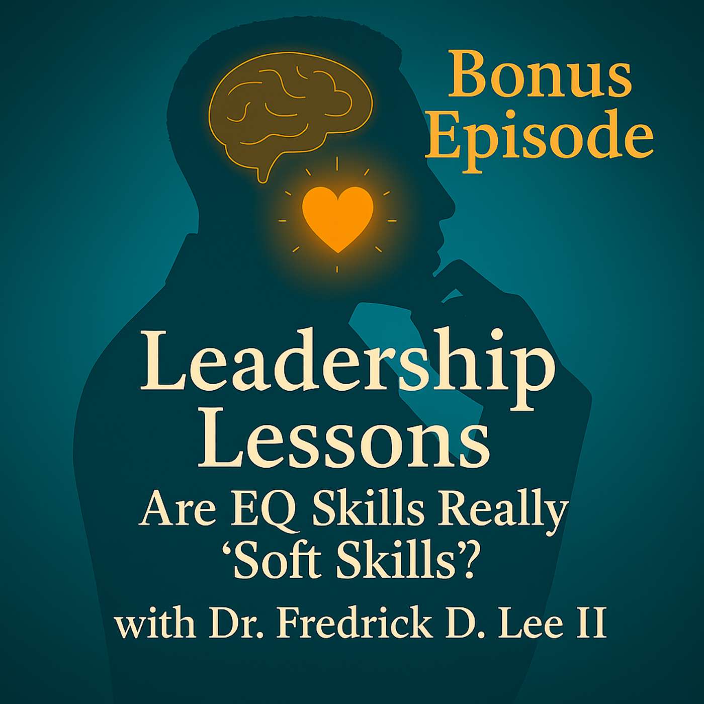 Leadership Lessons with Dr. Fredrick D. Lee II