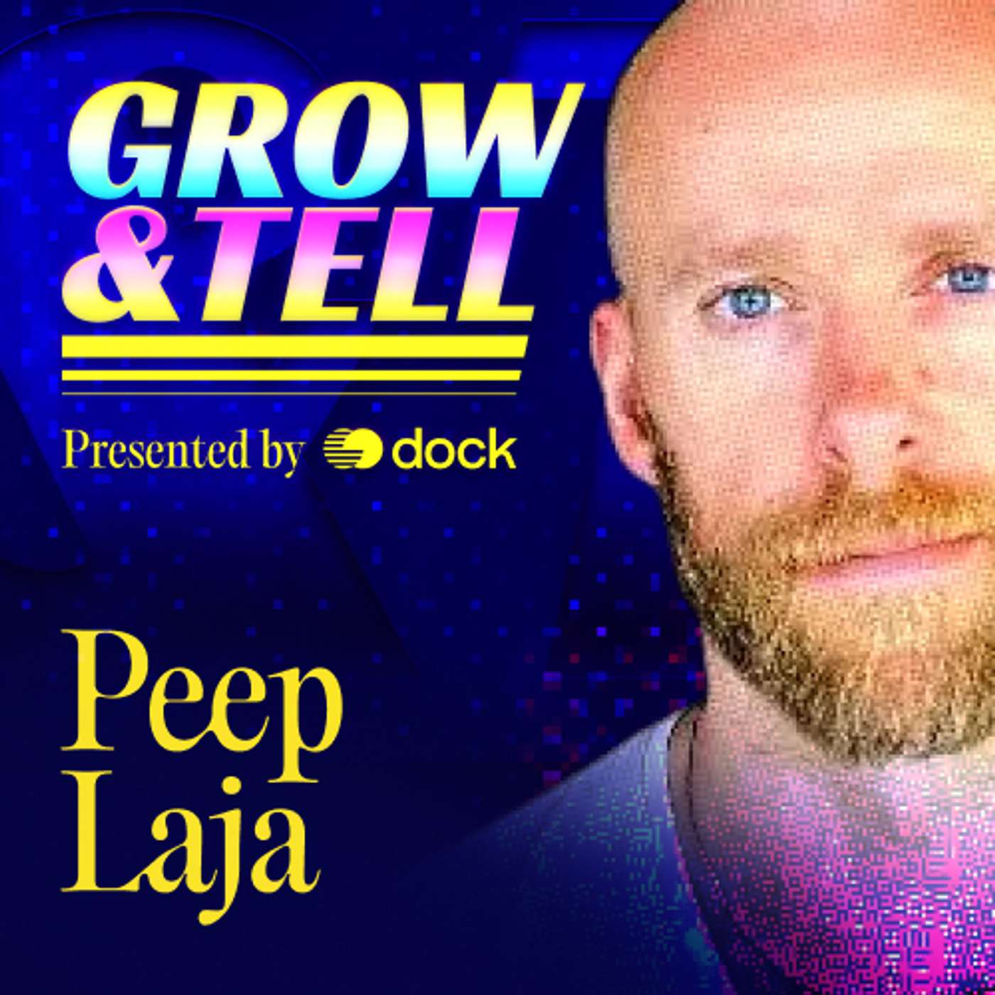 Grow & Tell