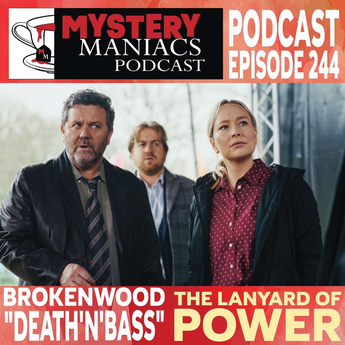 The Lanyard of Power | Brokenwood | "Death'n'Bass" |  Mystery Maniacs Podcast EP244