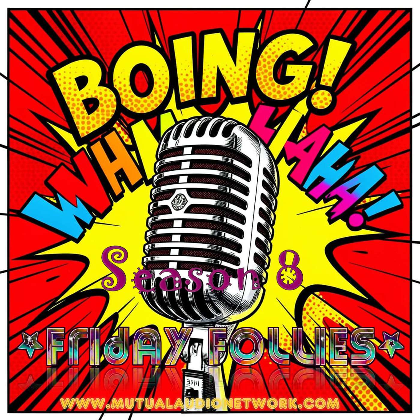 Friday Follies- August 7th, 2026 episode artwork
