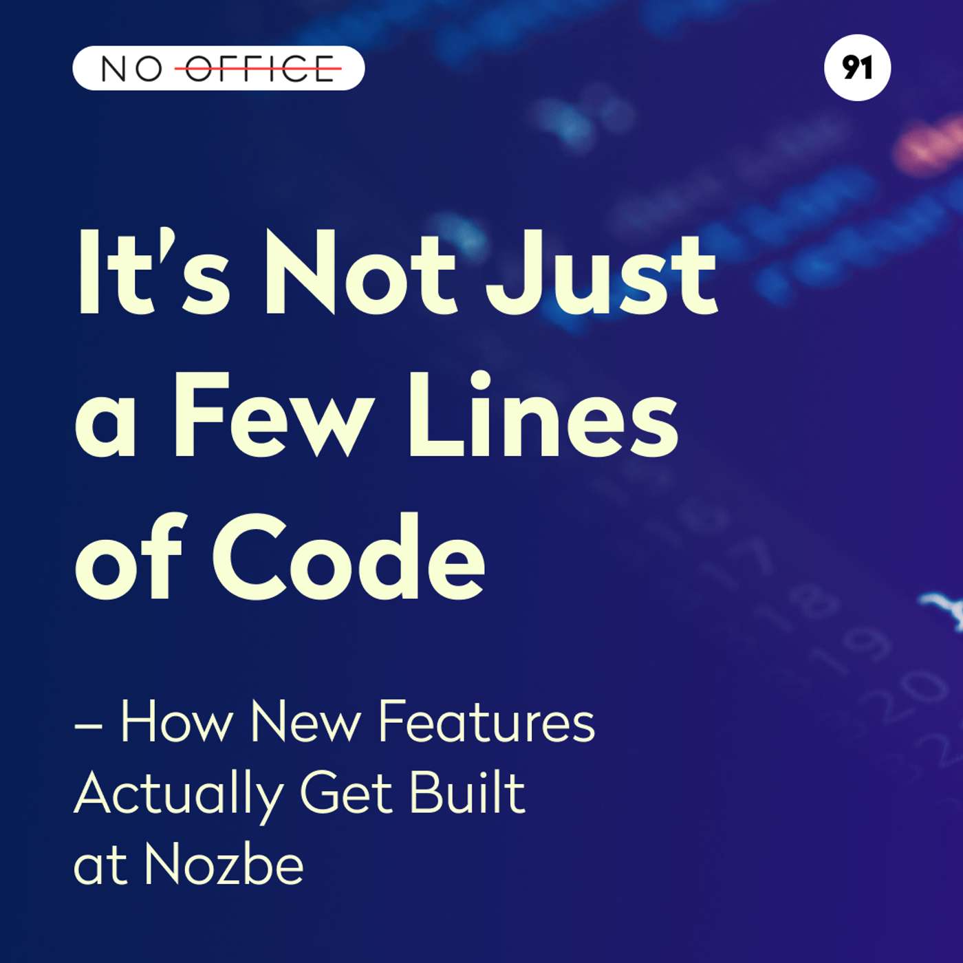 It’s Not Just a Few Lines of Code – How New Features Actually Get Built at Nozbe
