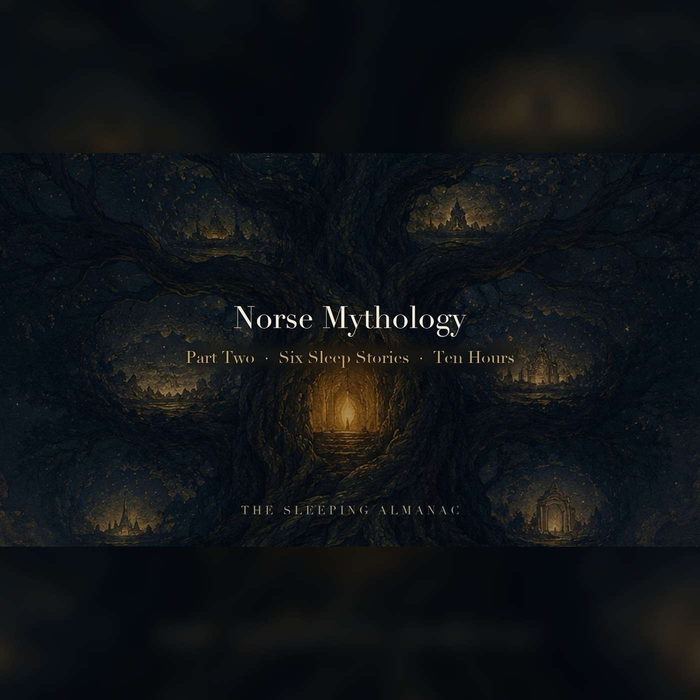 Norse Mythology Sleep Stories · 11 Hour Compilation Part 2 · Fenrir, Loki and the World Serpent