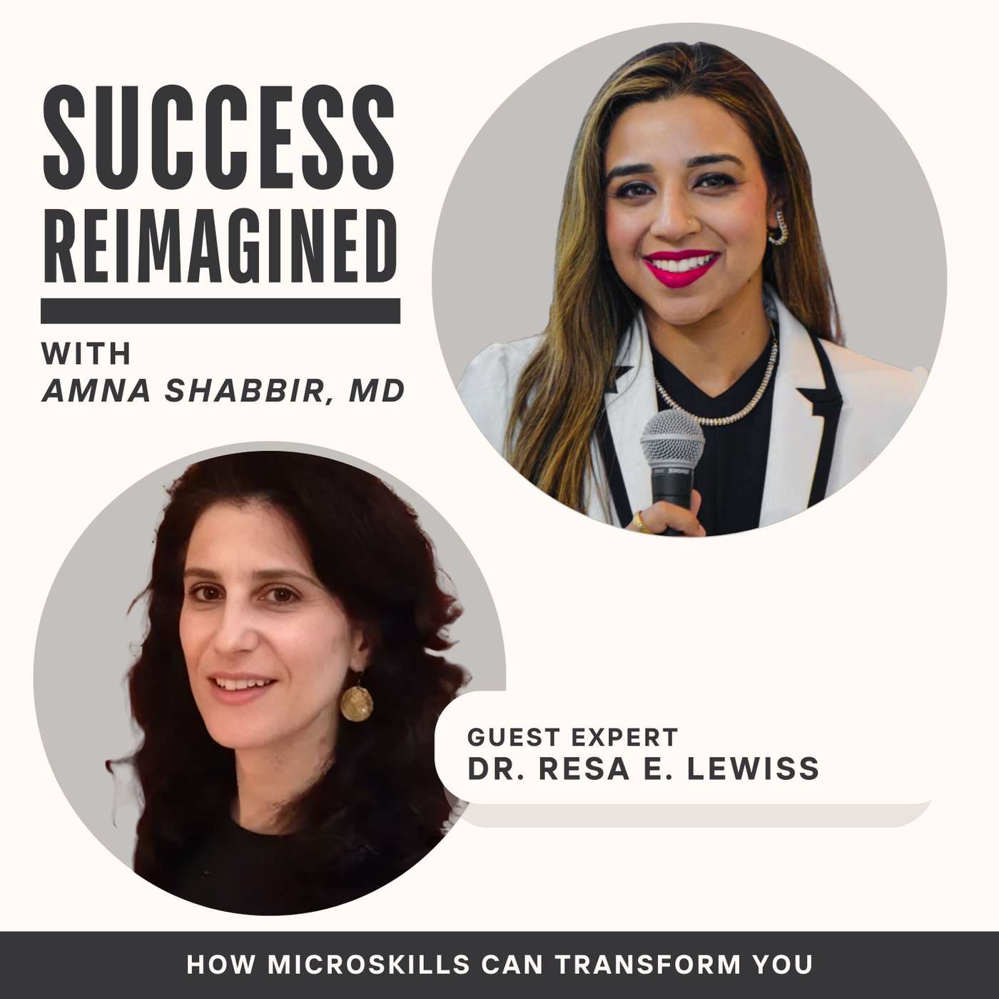 Success Reimagined with Amna Shabbir MD