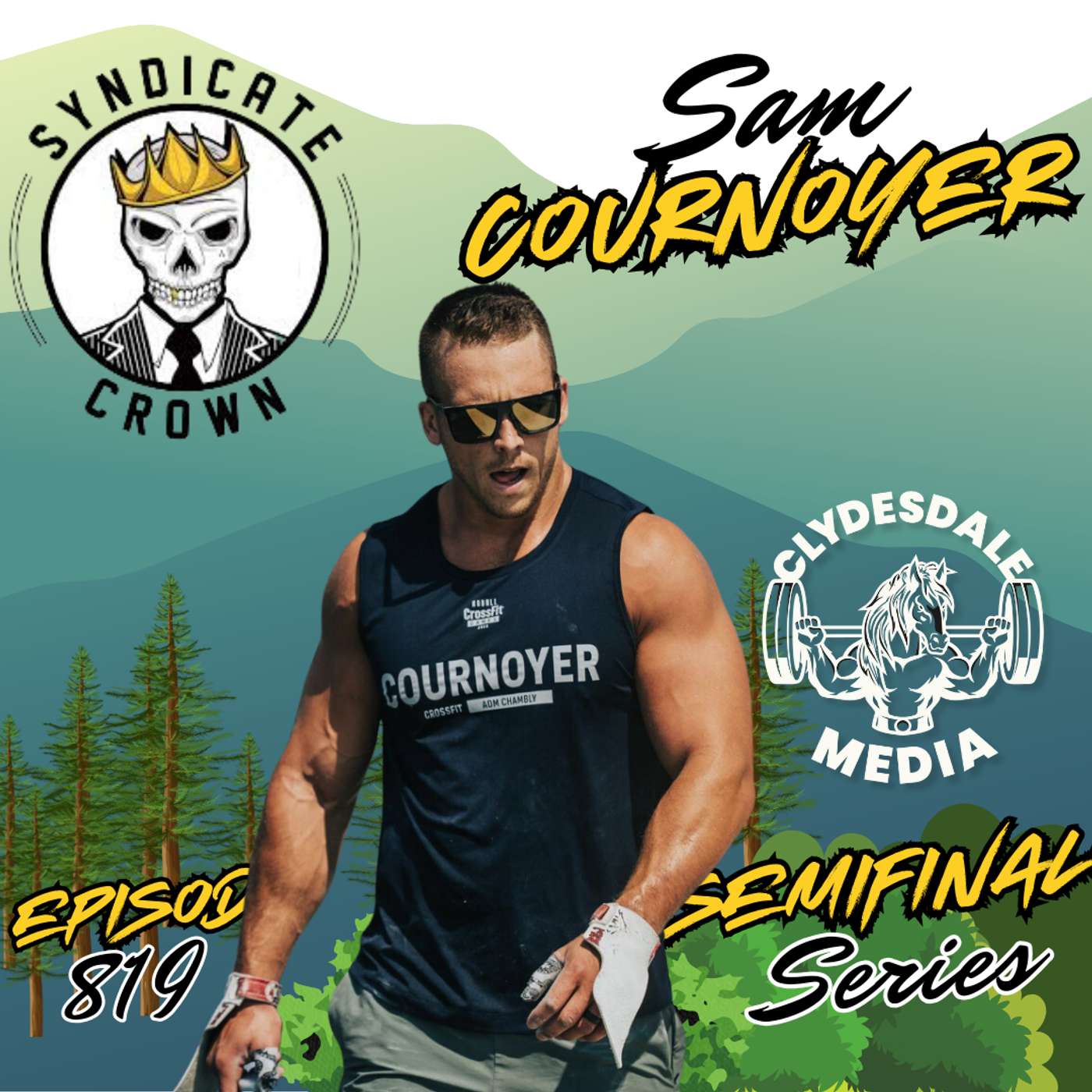 Sam Cournoyer | Clydesdale Media Semifinalist Series episode artwork