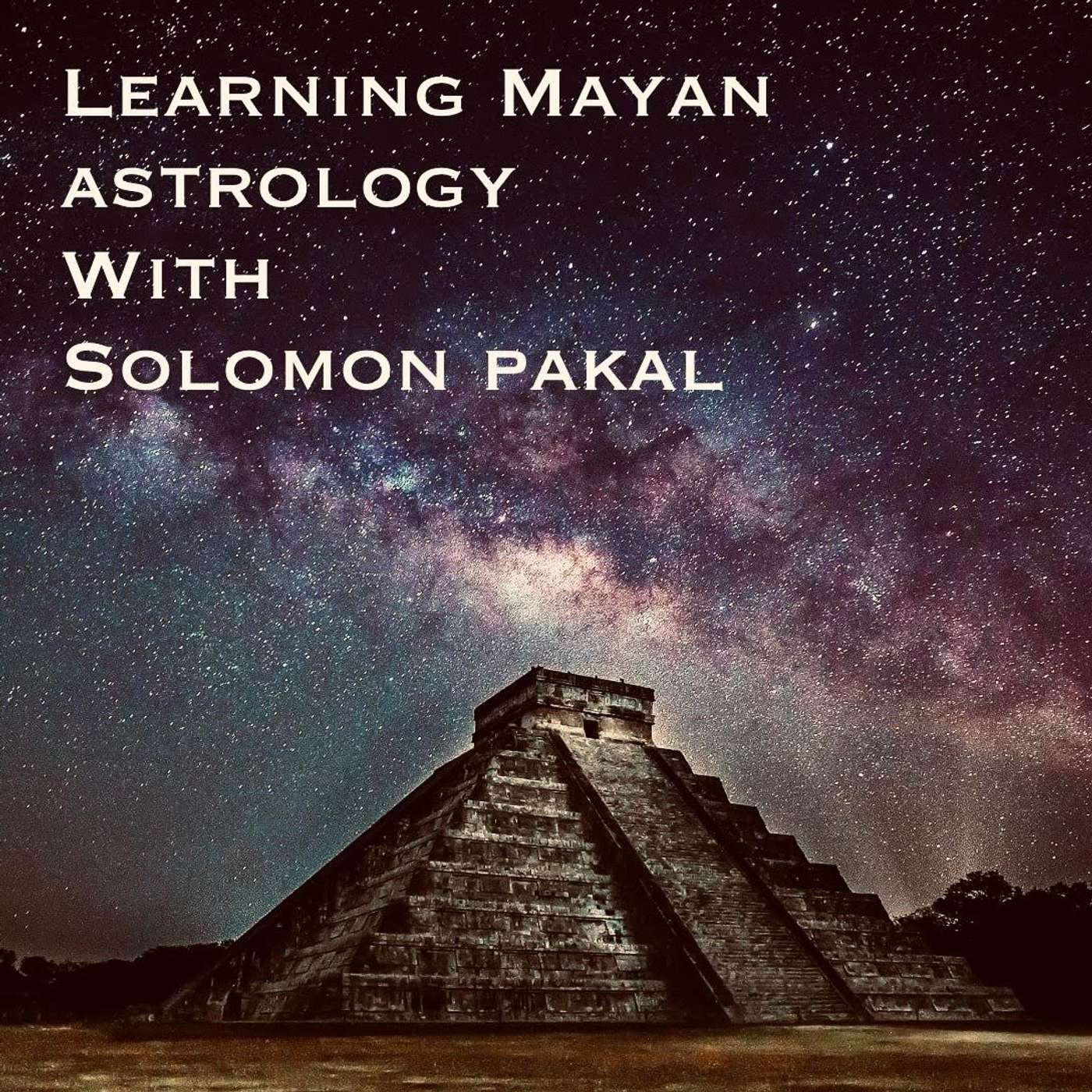 Learning Mayan Astrology with Solomon Pakal