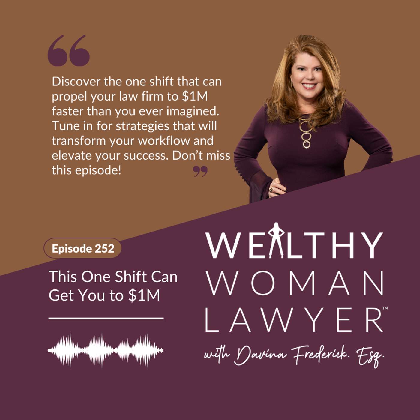 Episode 252 This One Shift Can Get You to $1M episode artwork