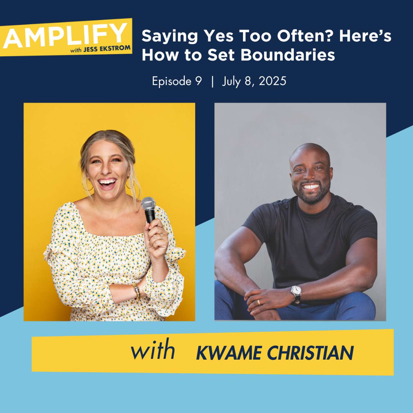 Saying Yes Too Often? Here’s How to Set Boundaries with Kwame Christian Saying Yes Too Often? Here’s How to Set Boundaries with Kwame Christian
