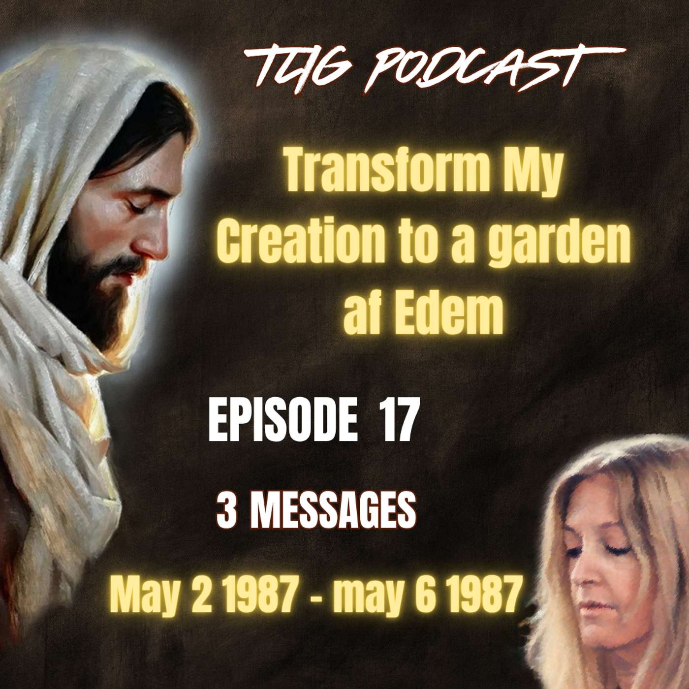Episode 17 - Transform My Creation to a garden af Edem episode artwork