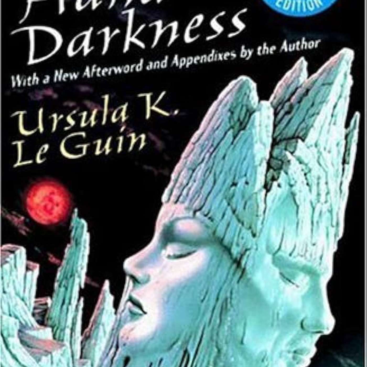 Episode 076: The Left Hand of Darkness