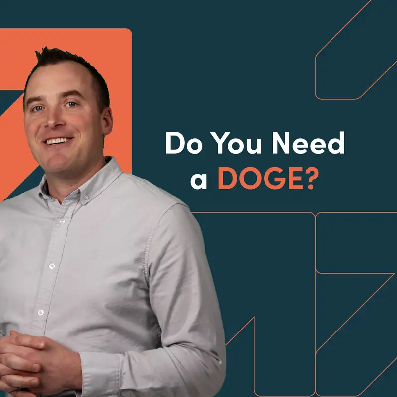 Do You Need A DOGE?