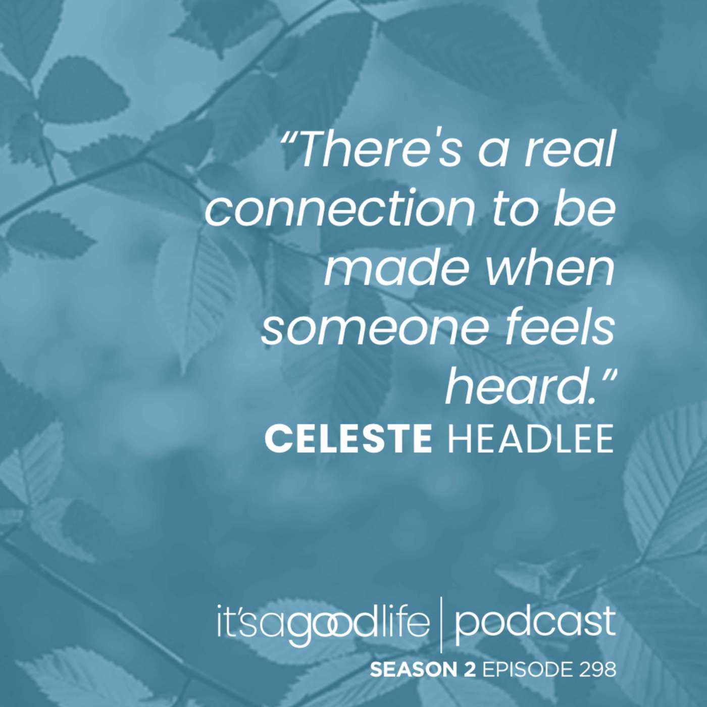 S2E298 We Need to Talk - How to Have Better Conversations with Celeste Headlee