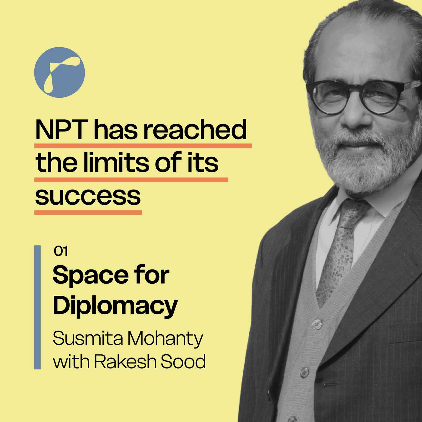 01. Space for Diplomacy: Susmita Mohanty with Rakesh Sood