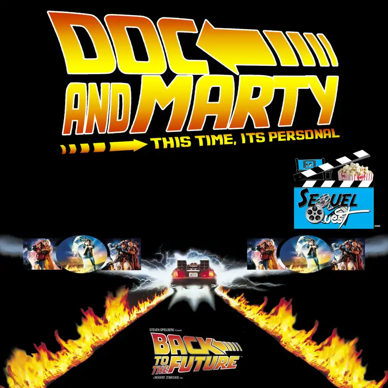 EP 1 - Back To The Future Sequel - SequelQuest