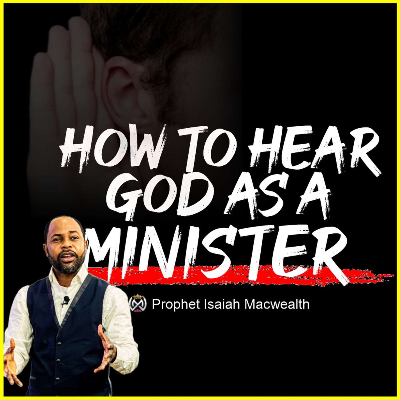 HOW TO HEAR GOD AS A MINISTER episode artwork