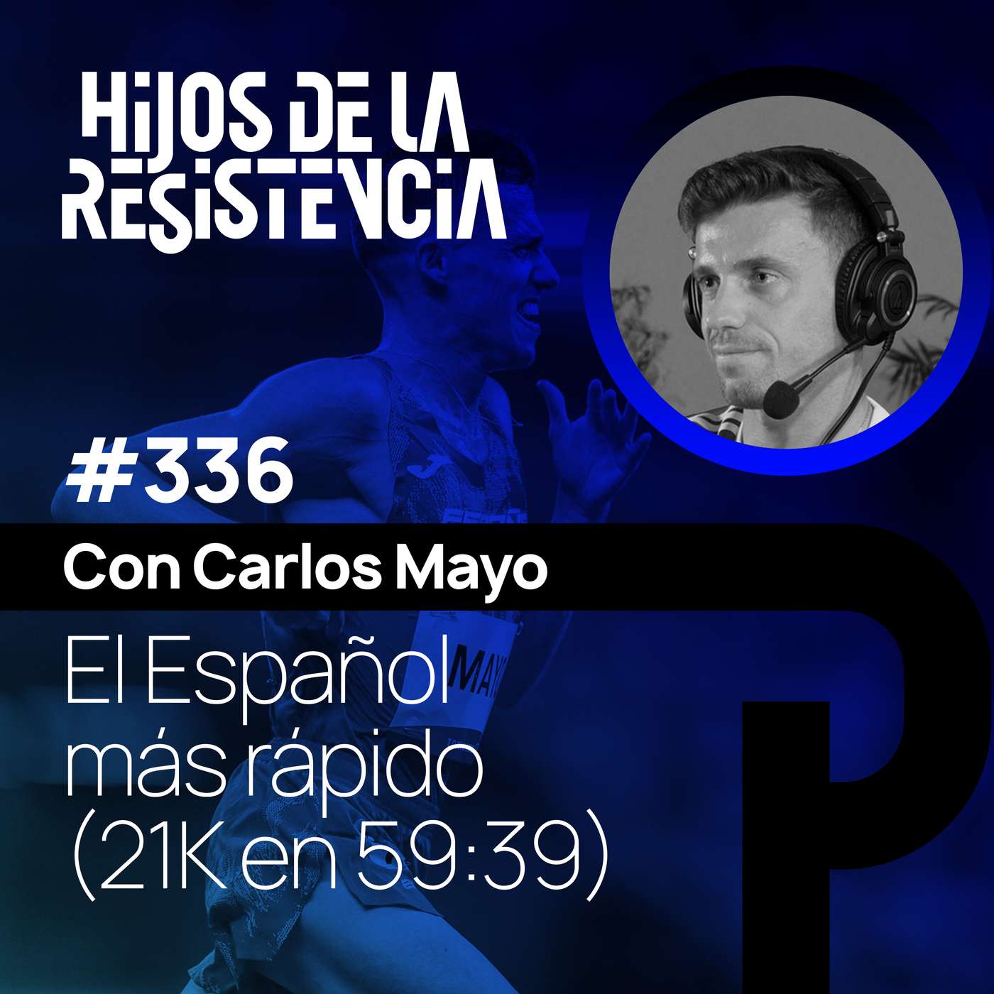 #336 El Español más rápido (21K en 59:39), Con Carlos Mayo episode artwork