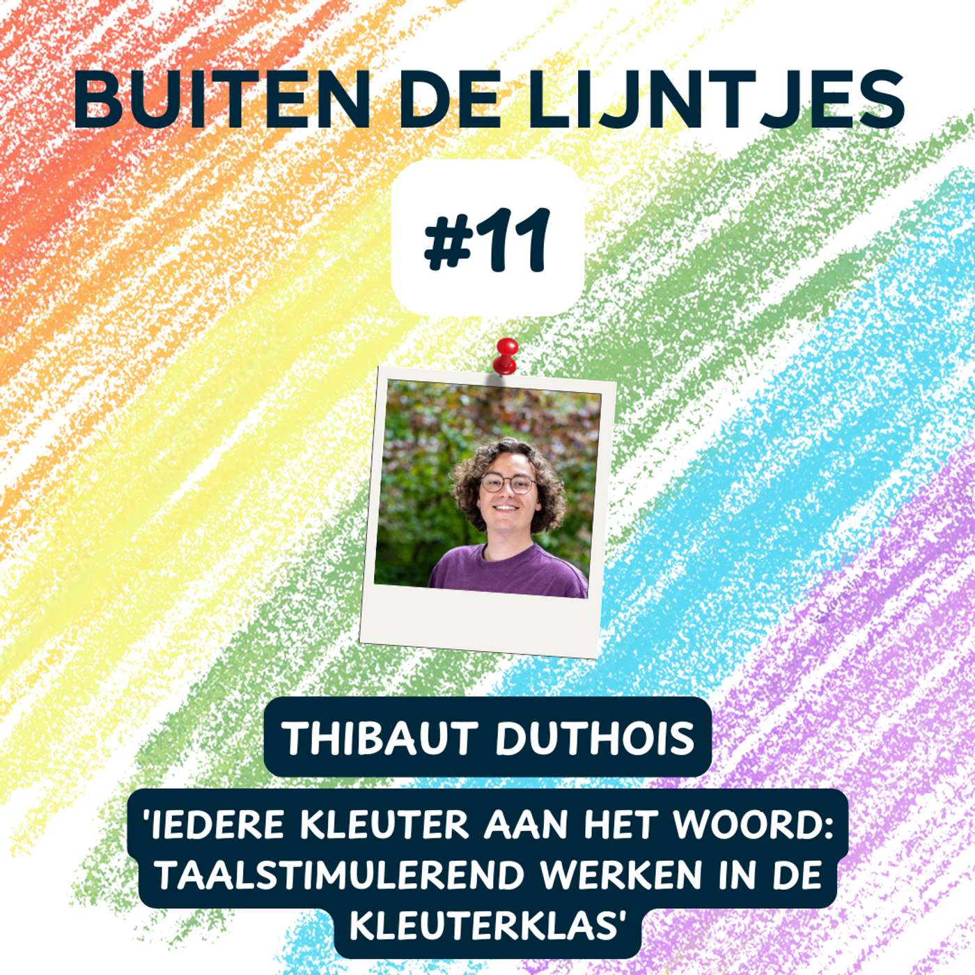 #11 | 'Iedere kleuter aan het woord: taalstimulerend werken in de kleuterklas' - met Thibaut Duthois episode artwork