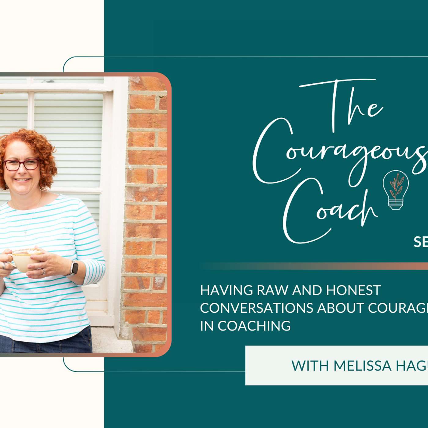 The Courageous Coach Podcast