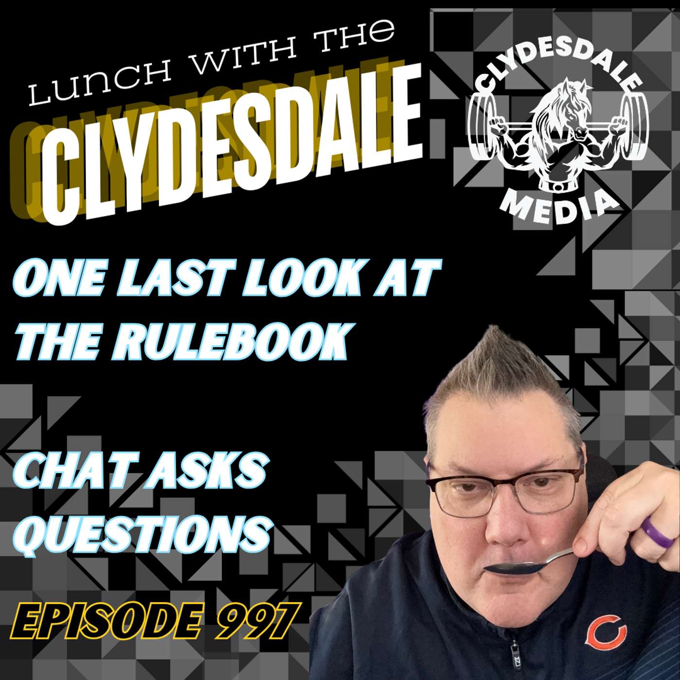 Lunch with the Clydesdale - You asked for professionalism, now you got it! episode artwork