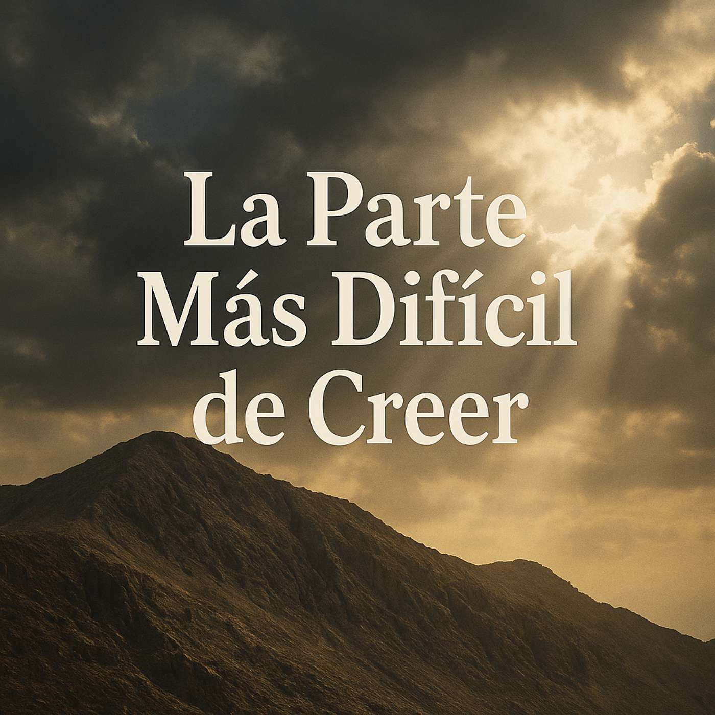 La parte más difícil de creer (de nuestro culto del 13/7/25) episode artwork