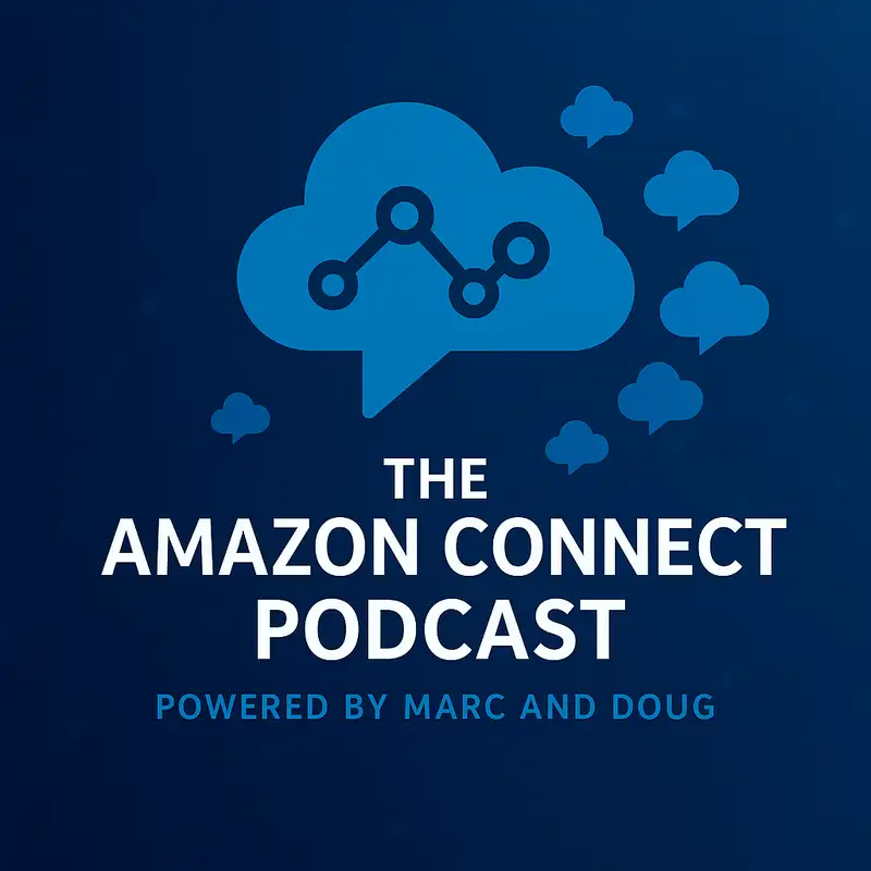 The Amazon Connect Podcast - Ep.14 - All 30+ Features From re:Invent Explained!