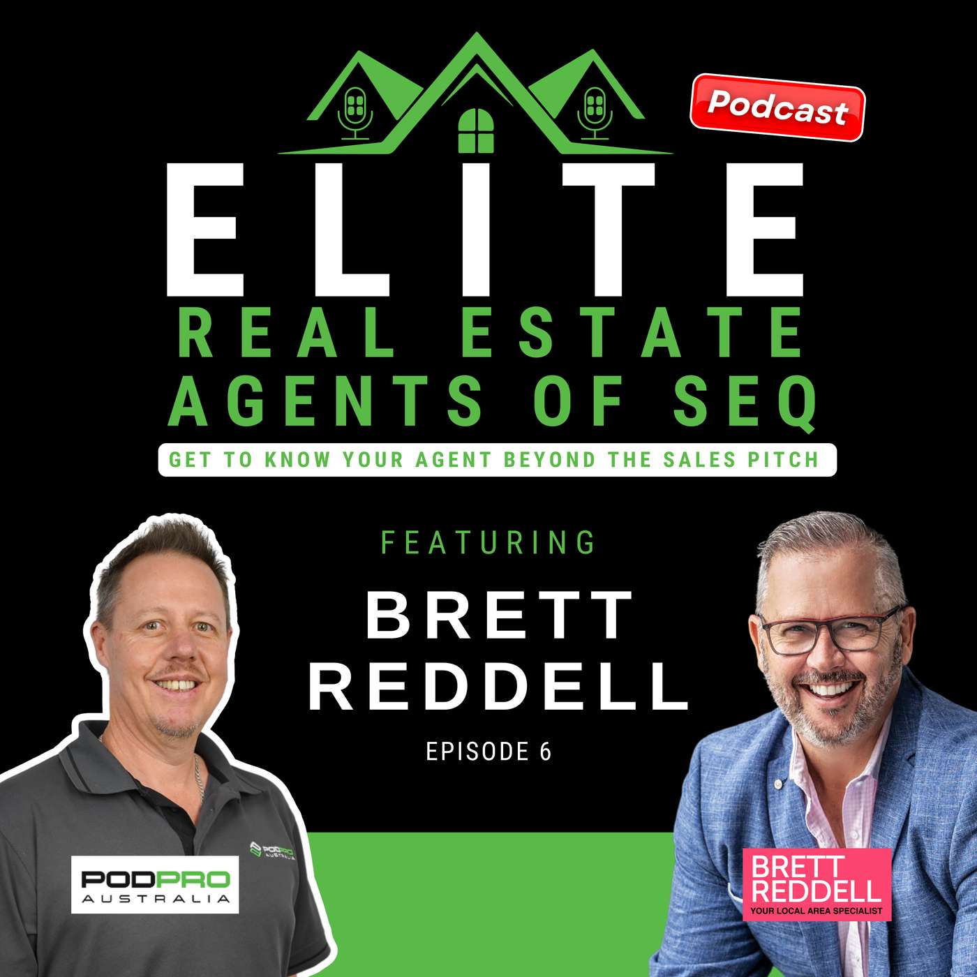 EP06: Brett Reddell - Local Areal Specialist - Ormeau/Ormeau Hills episode artwork