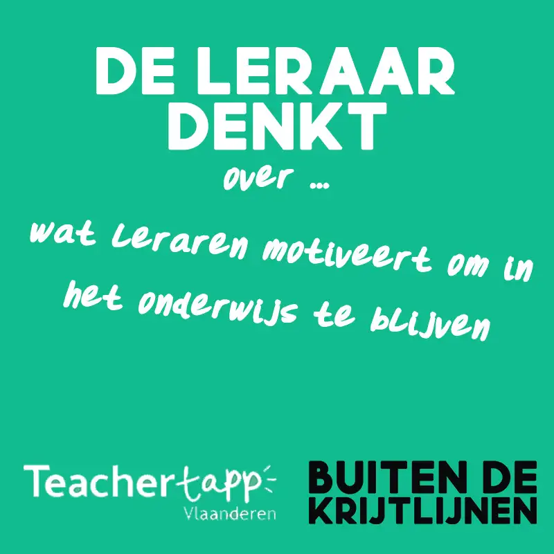 ... over wat  leraren motiveert om in het onderwijs te blijven