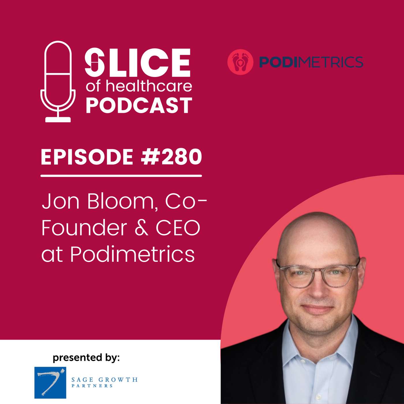 #280 - Jon Bloom, CEO & Co-Founder at Podimetrics