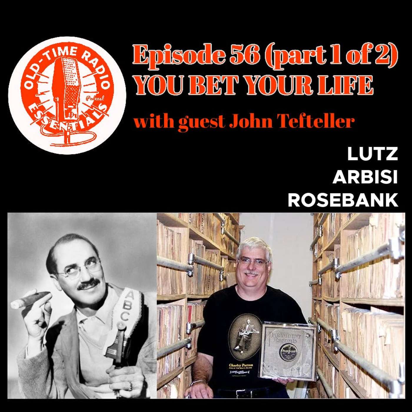 Old-Time Radio Essentials Episode 56: You Bet Your Life- Part 1 episode artwork