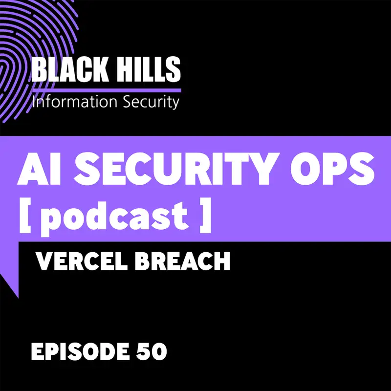 Vercel Breach | Episode 50