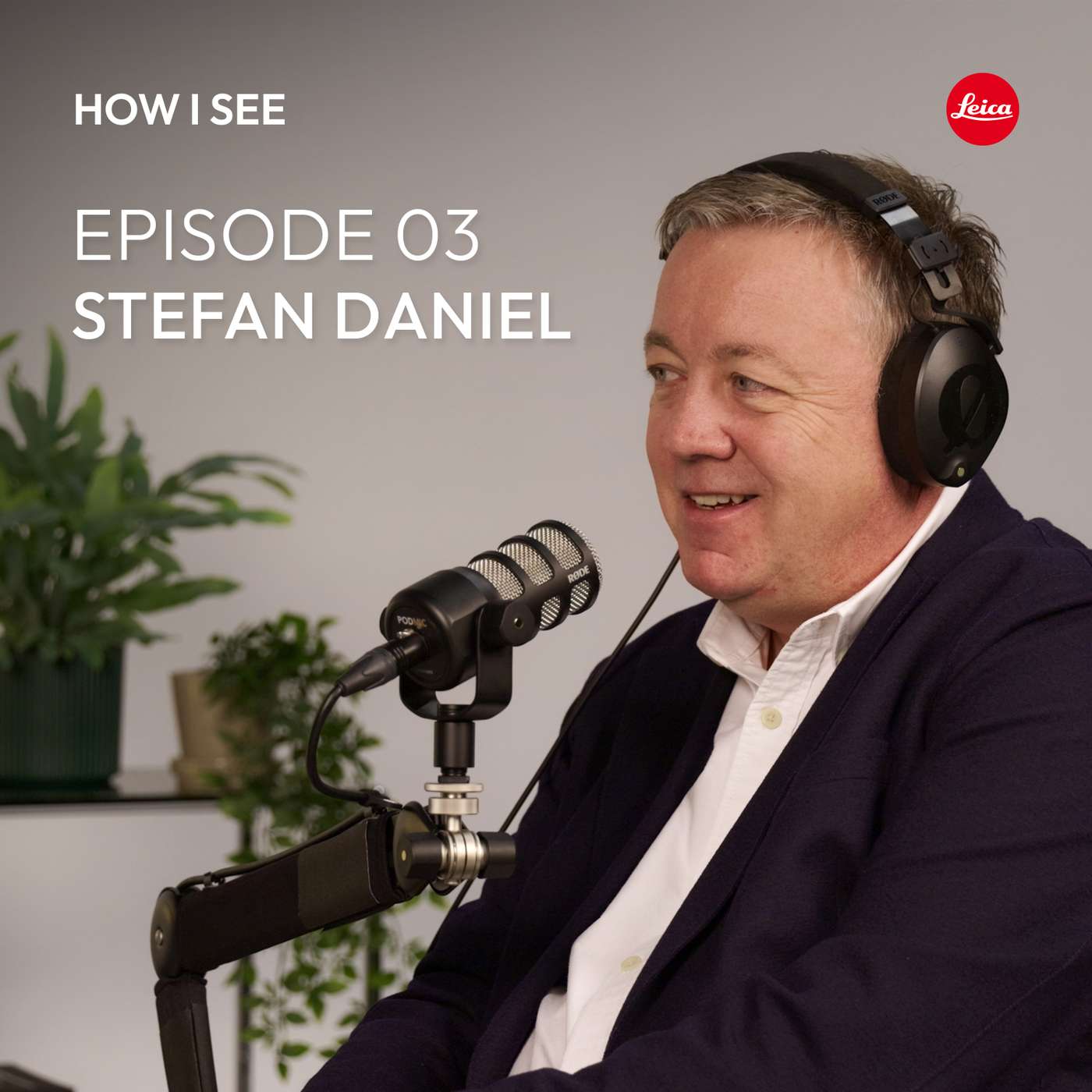Stefan Daniel on Leica’s Past, Present and Future episode artwork