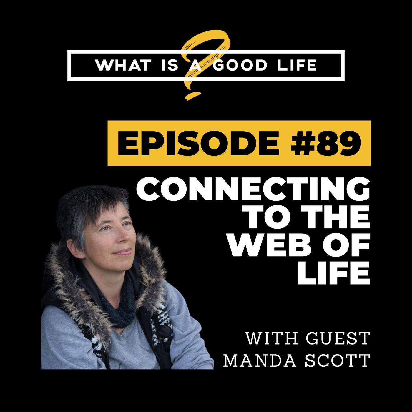 What is a Good Life?