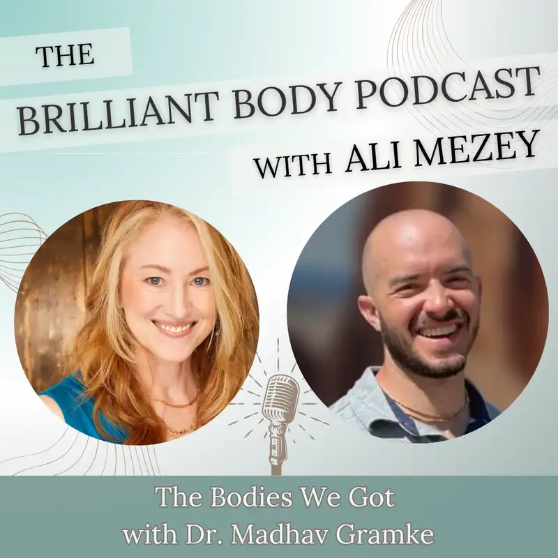 The Bodies We Got: A Conversation with Dr. Madhav Gramke