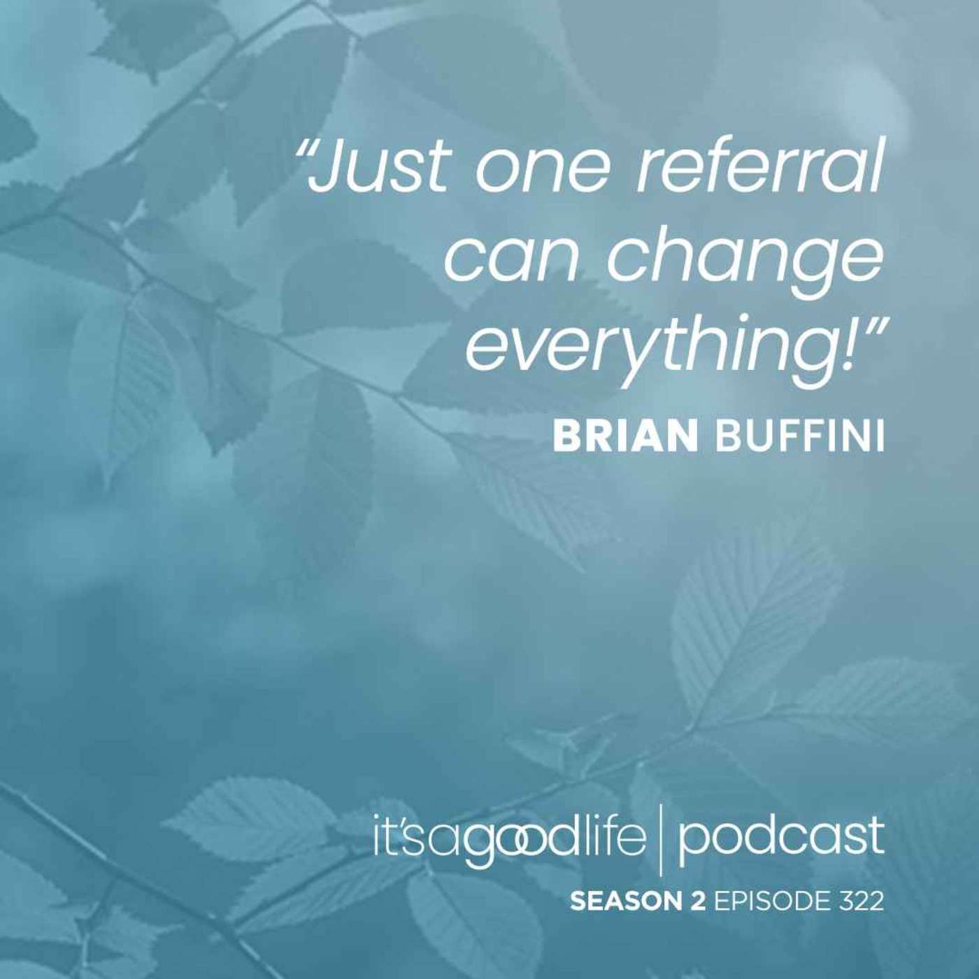 S2E322 Brian Buffini's Bold Predictions 2025 Mid-Year Update