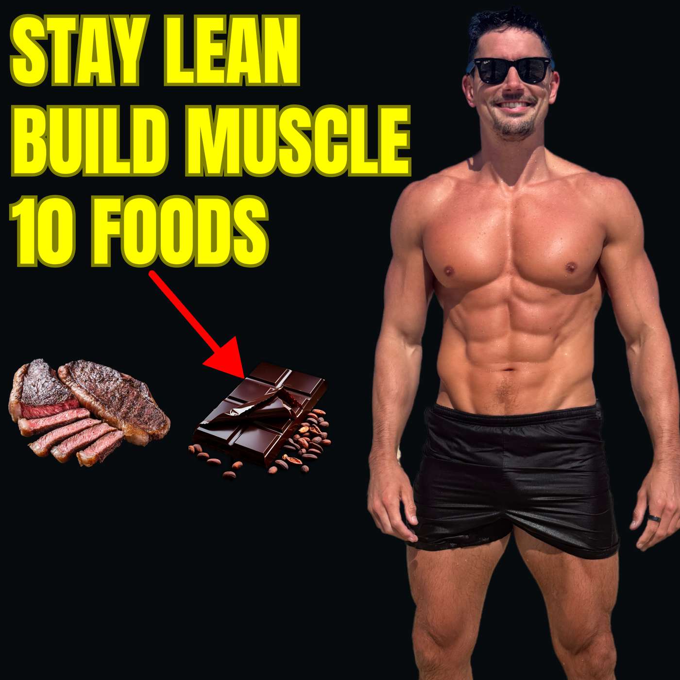 10 Foods I Eat To Stay Lean And Build Muscle (No Diets Needed)