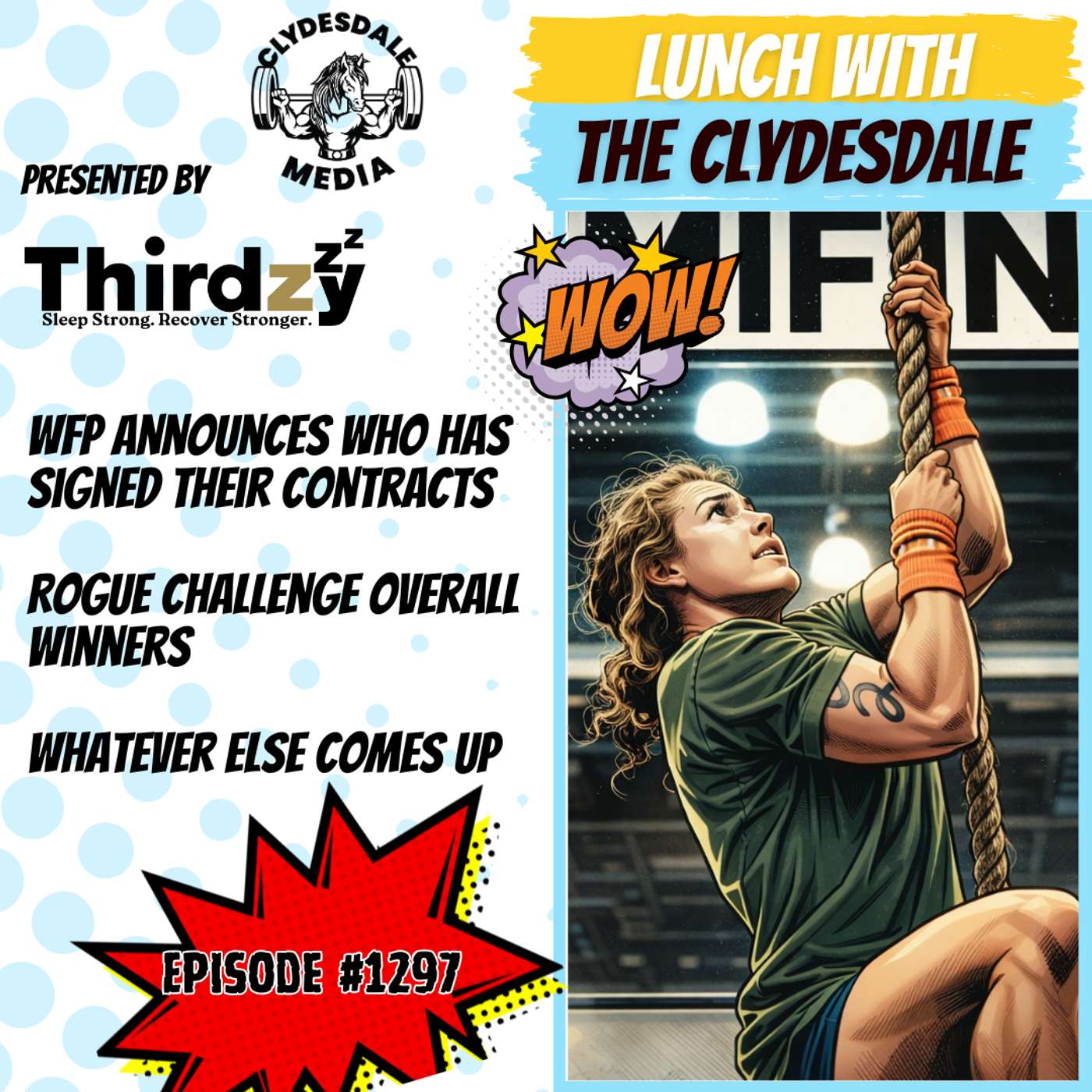 Lunch with the Clydesdale - Would You Sign with the WFP???