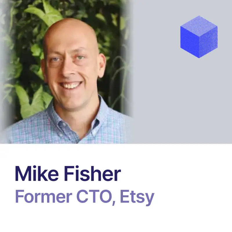 Inside Etsy’s multi-year DevEx initiative | Mike Fisher (Etsy, PayPal)