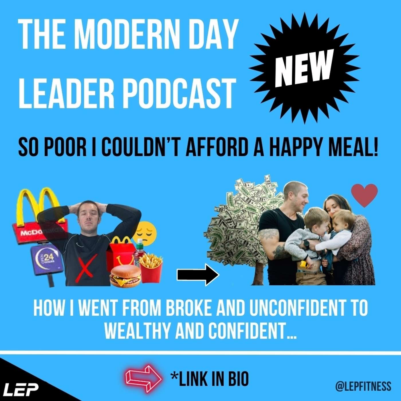 So Poor I Couldn’t Afford A McDonalds Happy Meal! How I went from Broke and Unconfident to Wealthy and Confident… episode artwork