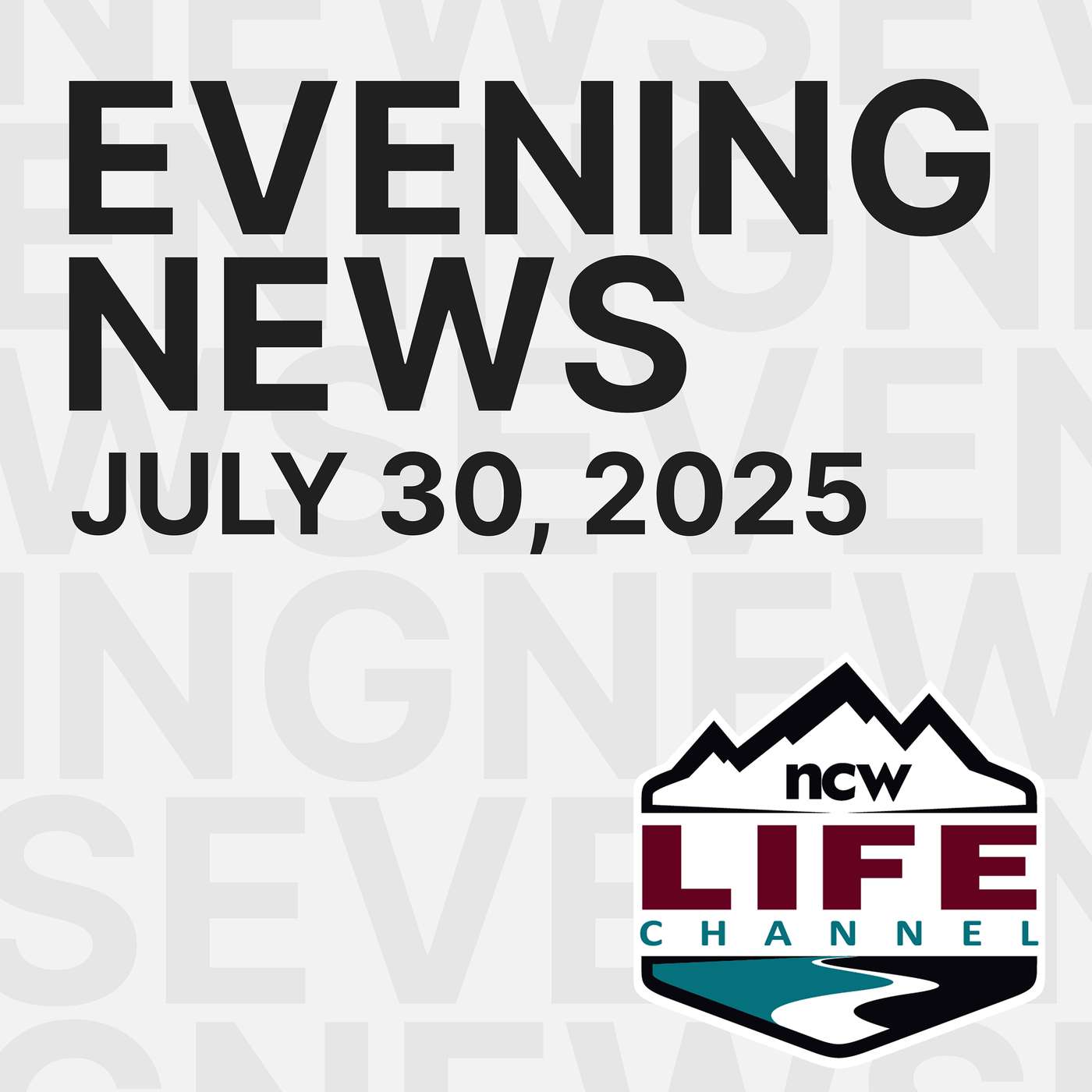 NCWLIFE Evening News