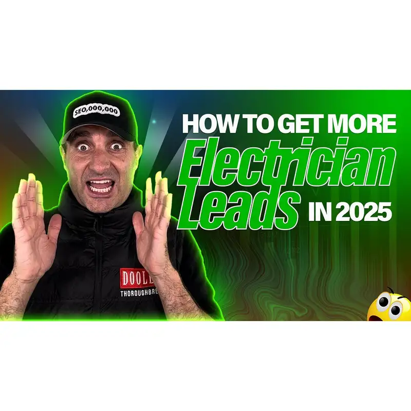 How to Get More Electrician Leads in 2025