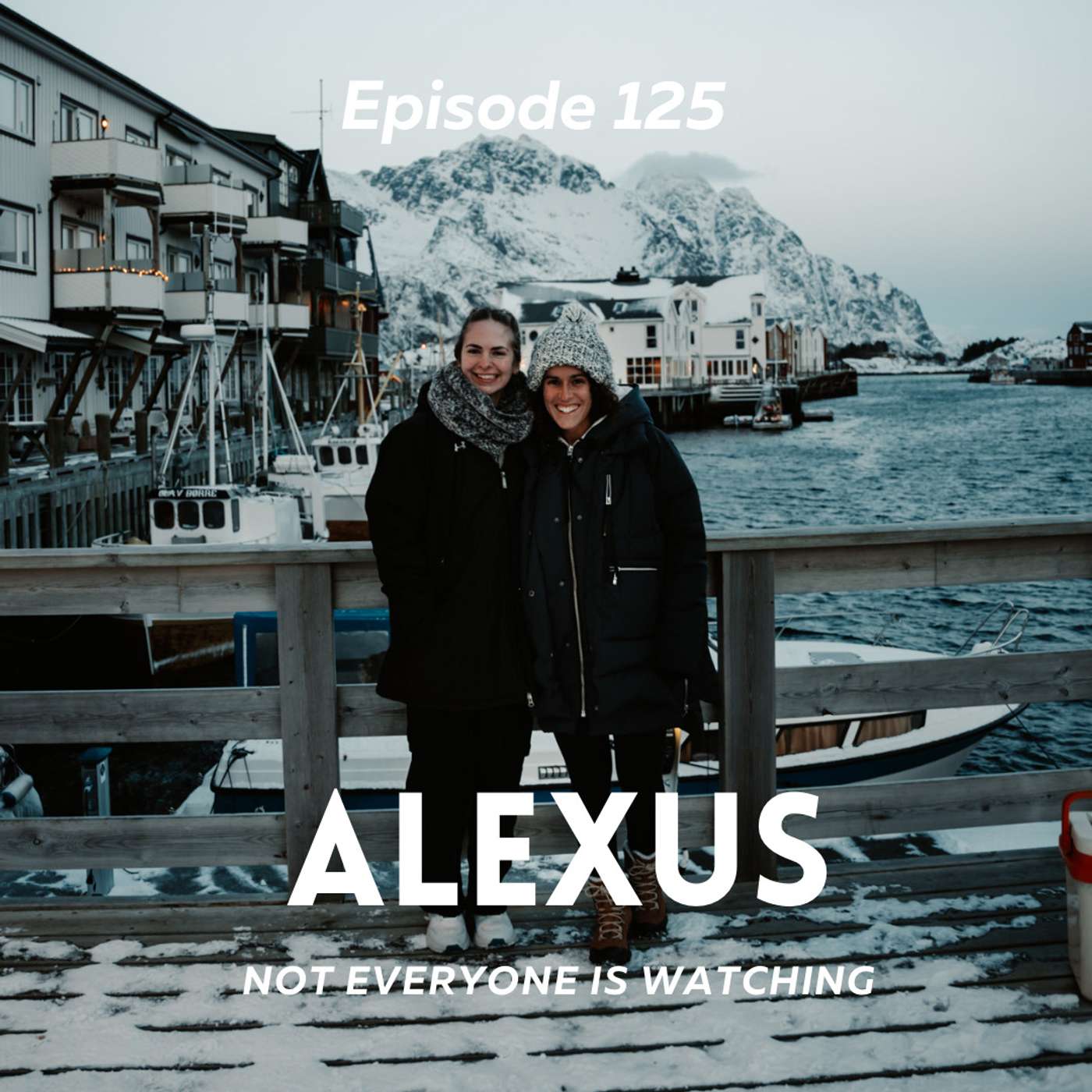 Alexus - Not everyone is watching episode artwork