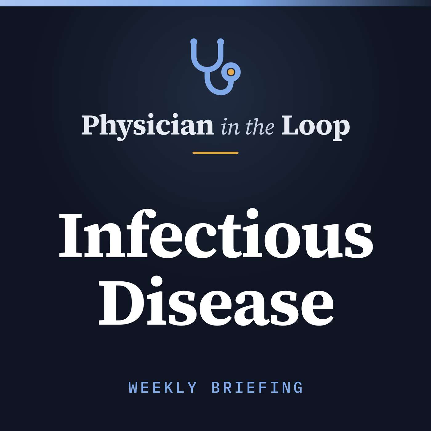 Physician in the Loop: Infectious Disease