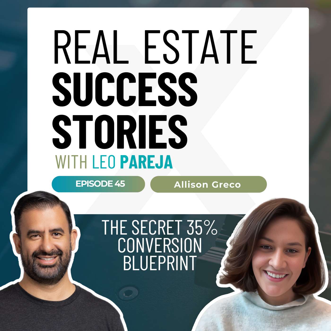 Real Estate Success Stories: The Secret 35% Conversion Blueprint - Interview with Allison Greco