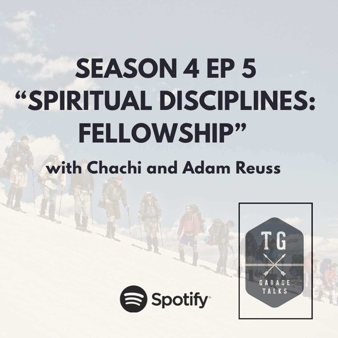 Season 4 Ep 5 | Spiritual Disciplines: Fellowship with Chachi and Adam Reuss Season 4 Ep 5 | Spiritual Disciplines: Fellowship with Chachi and Adam Reuss
