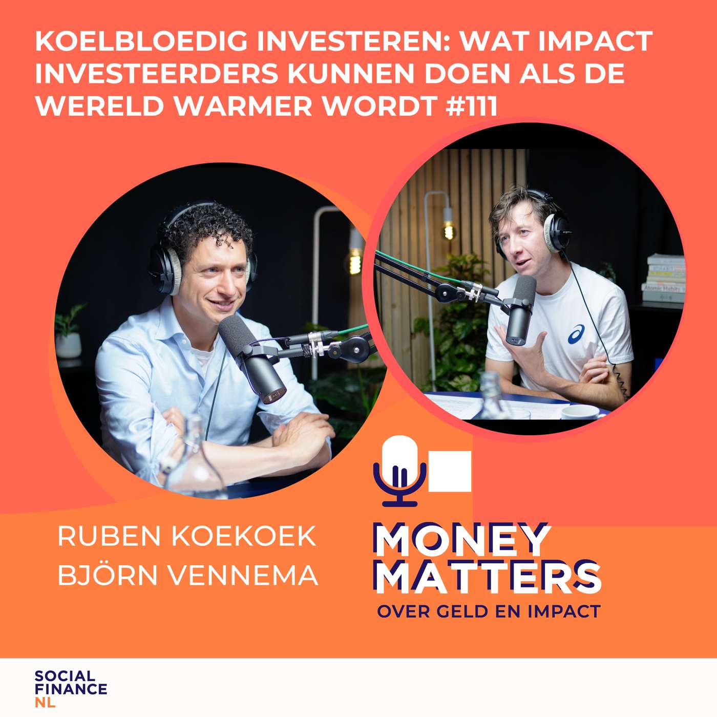 Koelbloedig investeren: wat impact investeerders kunnen doen als de wereld warmer wordt #111 episode artwork